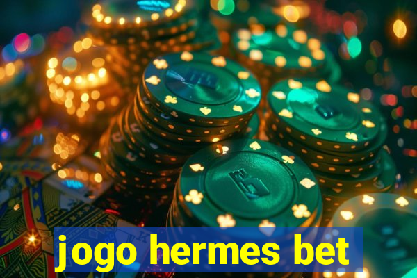 jogo hermes bet